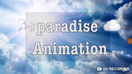 ...Paradise... 《 meme animation》flipa clip