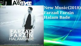 Farzad Farzin   Halam Bade ~ فرزاد فرزین  حالم بده