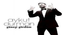 آهنگ Aykut Durman به نام Gunesi Gordum