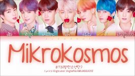 متن آهنگ لیریک جدید Mikrokosmos BTS