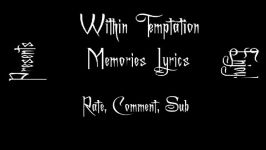 Memories   Within Temptation Lyrics