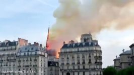 ریزش مناره کلیسای نوتردام پاریس بر اثر آتش سوزی