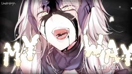 ◤Nightcore◢ ↬ My Way lyrics  AVA MAX