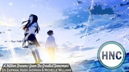 『Nightcore』→ A Million Dreams from The Greatest Showman