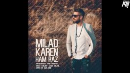 Milad Karen  Ham Raz 2019 میلاد کارن  هم راز