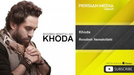 Roozbeh Nematollahi  Khoda روزبه نعمت الهی  خدا 