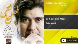 Salar Aghili  Zolf Bar Bad Made