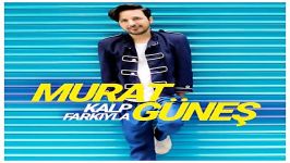 آهنگ Murat Gunes به نام Kalp Farkiyla