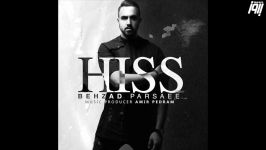 Behzad Parsaee  Hiss 2019 بهزاد پارسایی  هیس