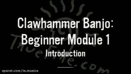 Clawhammer Banjo Beginner Module 1