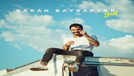 آهنگ Baran Bayraktar به نام GOL