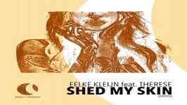 آهنگ Eelke Kleijn Therese به نام Shed My Skin