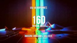 Imagine Dragons  Believer 16D Audio + LYRICS