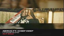 آهنگ Nervo Chief Keef به نام Champagne