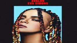 آهنگ Eva Simons به نام Avalon