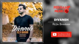 Reza Bahram  Divaneh رضا بهرام  دیوانه