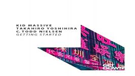 آهنگ Kid Massive Takahiro Yoshihira به نام Getting Started