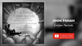 Ehsan Nazari  Joon Panah احسان نظری  جون پناه