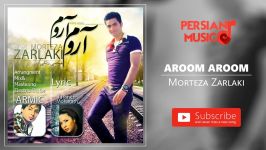 Morteza Zarlaki  Aroom Aroom مرتضی زرلکی  آروم آروم