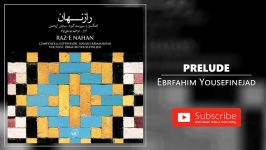 Ebrahim Yousefinejad  Prelude ابراهیم یوسفی نژاد  پیش درآمد