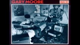 Gary Moore Still got the blueslong version