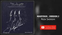 Reza Sadeghi  Madyoun  Version 2 رضا صادقی  مدیون  ورژن ۲