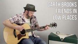 How To Play Friends in Low Places on Guitar  Garth Brooks