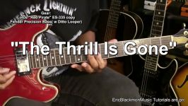 Bm  THE THRILL IS GONE B.B. King Tribute Live Guitar Practic