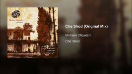 Che Shod Original Mix