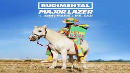 آهنگ Major Lazer Rudimental Ft Anne Marie Mr Eazi به نام Let Me Live