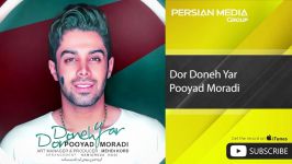 Pooyad Moradi  Dor Doneh Yar پویاد مرادی  در دونه یار 