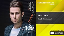 Mehdi Ahmadvand  Halam Bade مهدی احمدوند  حالم بده 