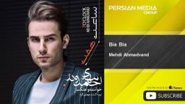 Mehdi Ahmadvand  Bia Bia مهدي احمدوند  بیا بیا 