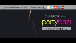 Persian Dance DJ Mix on Bia2 Party Bazi Show by DJ Borhan