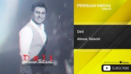 Alireza Talischi  Deli عليرضا طليسچي  دلی 