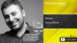 Alireza Talischi  Moohat عليرضا طليسچي  موهات 