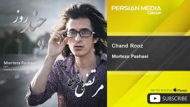 Morteza Pashaei  Chand Rooz مرتضی پاشایی  چند روز 