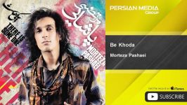 Morteza Pashaei  Be Khoda