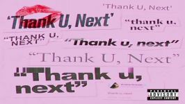 آهنگ Ariana Grande به نام thank u next