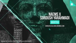 NAEMS x Soroush Yarahmadi  Mantra