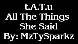 t.A.T.u  All The Things She Said Lyrics