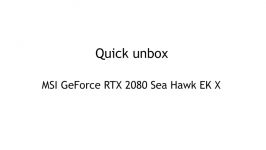 جعبه گشایی کارت گرافیک MSI GeForce RTX 2080 Sea Hawk EK X