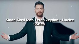 Sinan Akçıl feat. Ferah Zeydan  Mucize