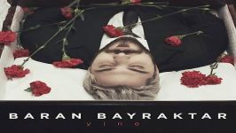 آهنگ Baran Bayraktar به نام Yine