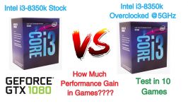 Intel i3 8350k Stock vs Overclocked 5 GHz Benchmarks