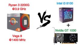 AMD Ryzen 3 2200G Vega 8 vs Intel i3 8100 + Nvidia GT 1030