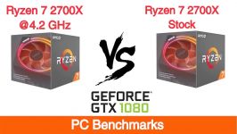 Ryzen 7 2700X Stock Vs Overclock