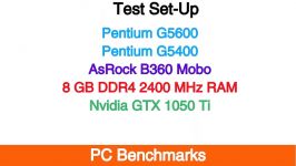 Pentium G5600 vs Pentium G5400 Nvidia GTX 1050 Ti