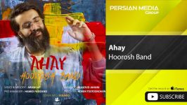 Hoorosh Band  Ahay هوروش بند  آهای حتما بشنوید