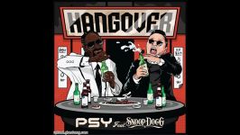 ♫PSY Ft. Snoop Dogg  Hangover♫